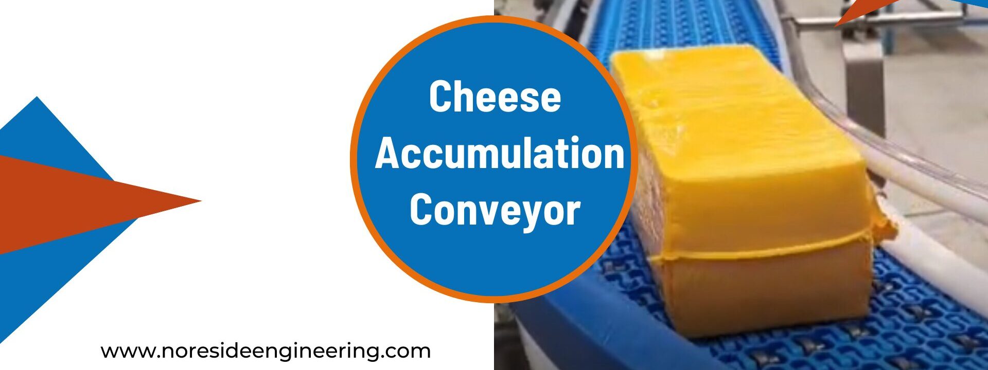 Cheese Conveyor System